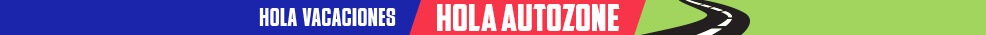 HOLA VACACIONES HOLA AUTOZONE